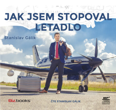 Jak jsem stopoval letadlo