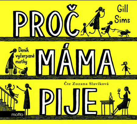 Proč máma pije