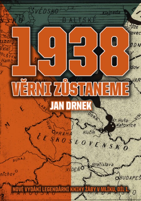 1938 Věrni zůstaneme
