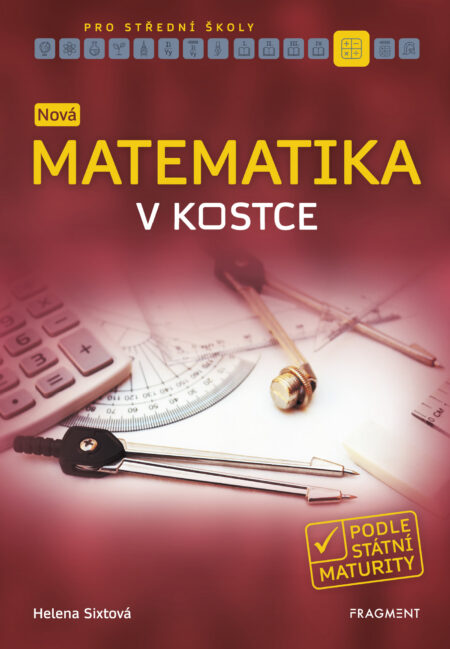 Nová matematika v kostce pro SŠ