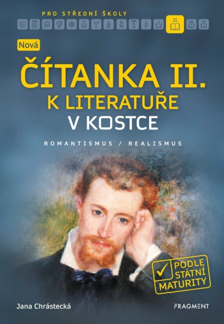 Nová čítanka II. k Literatuře v kostce pro SŠ