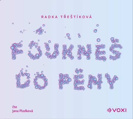 Foukneš do pěny