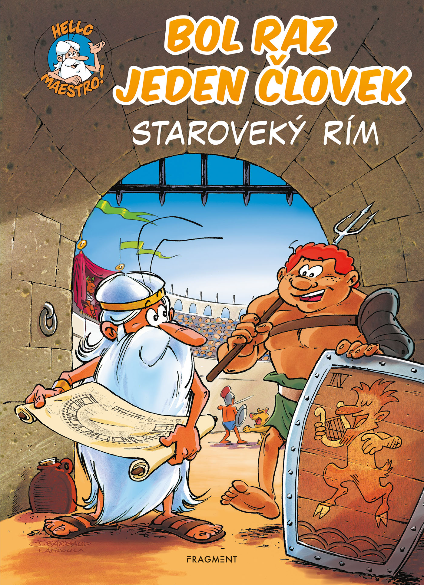 Bol raz jeden človek - Staroveký Rím