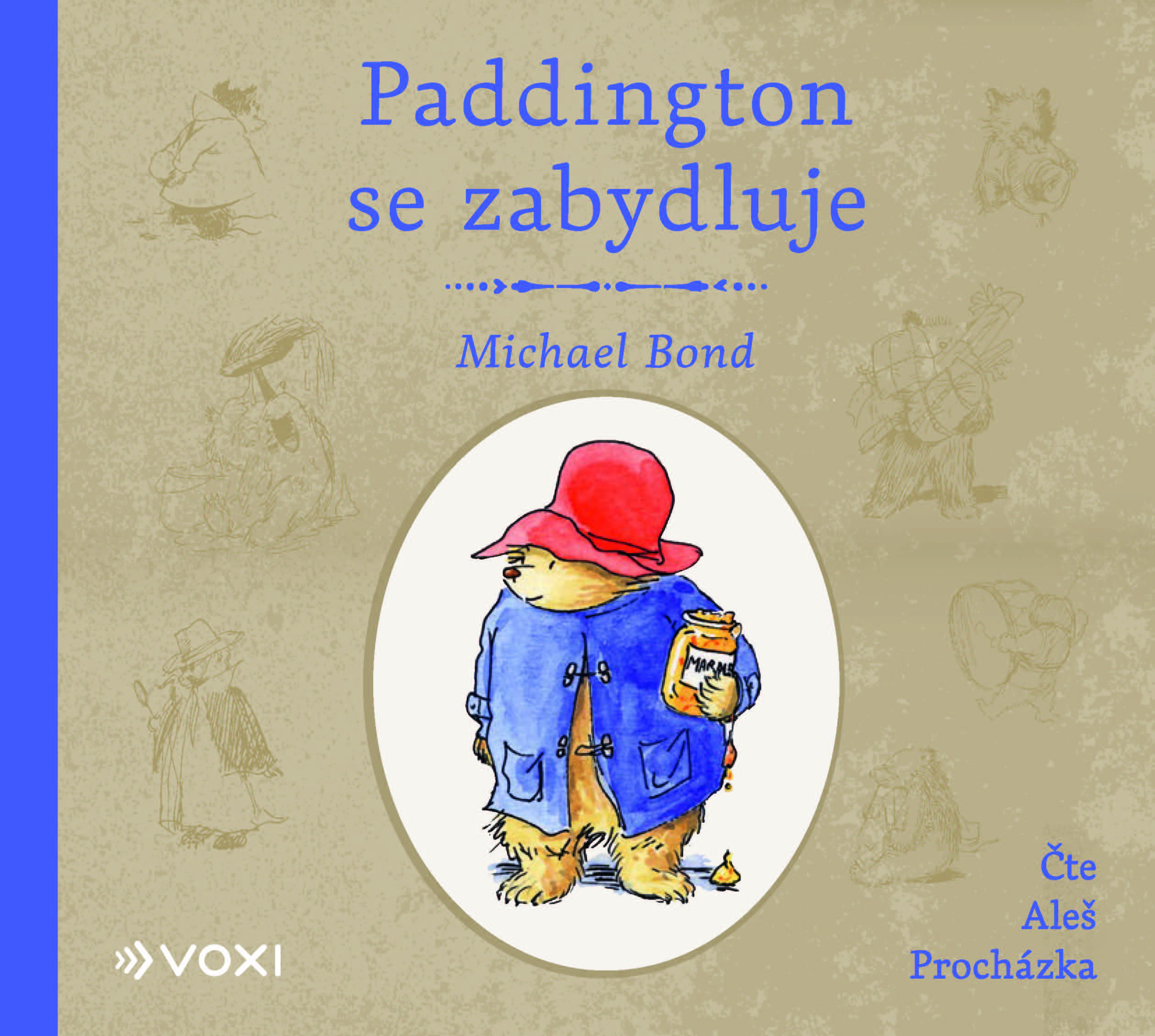 Paddington se zabydluje
