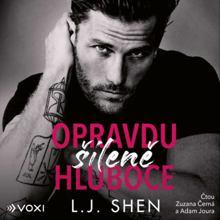 Opravdu šíleně hluboce