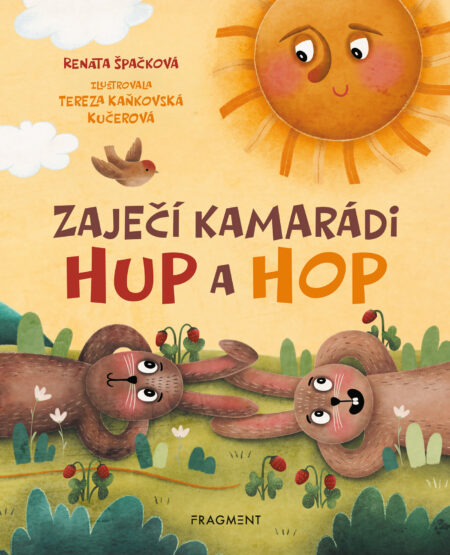 Zaječí kamarádi Hup a Hop