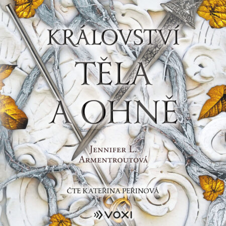 Království těla a ohně