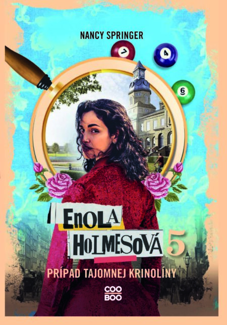 Enola Holmesová 5 – Prípad tajomnej krinolíny