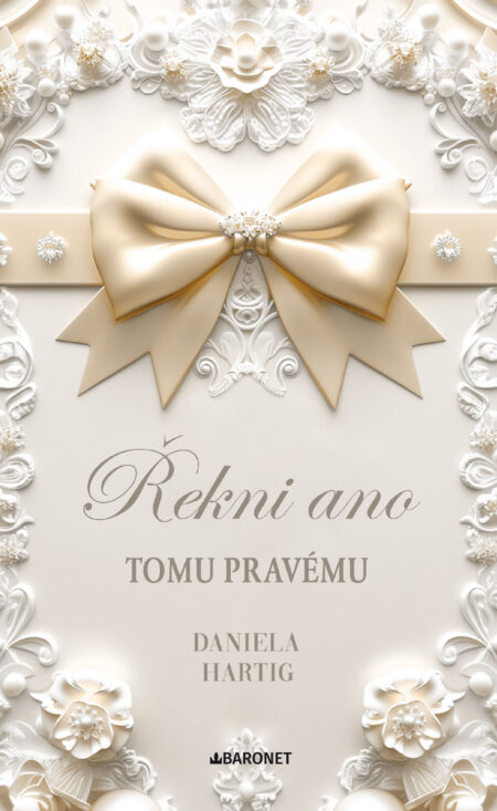 Řekni ano tomu pravému