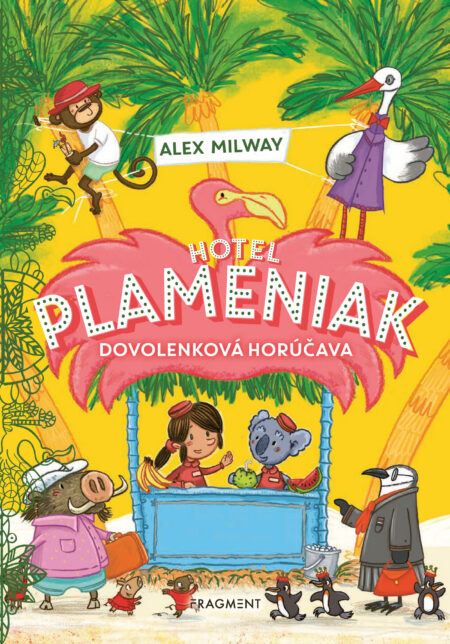 Hotel Plameniak 2: Dovolenková horúčava