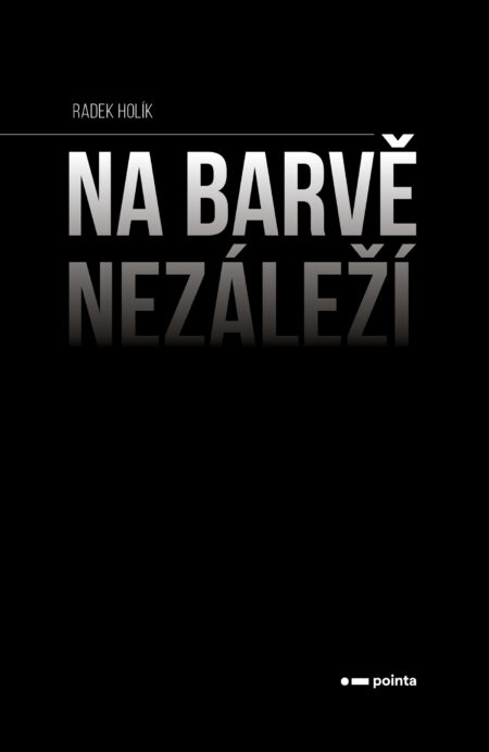 Na barvě nezáleží