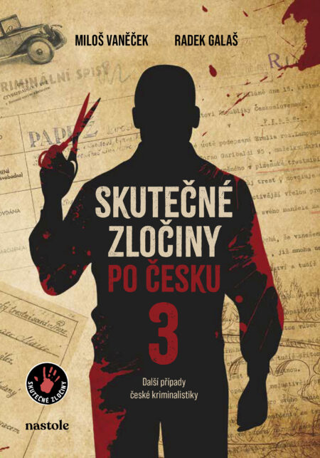 Skutečné zločiny po česku 3