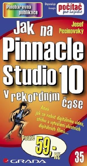 Jak na Pinnacle Studio 10
