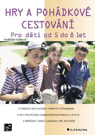 Hry a pohádkové cestování