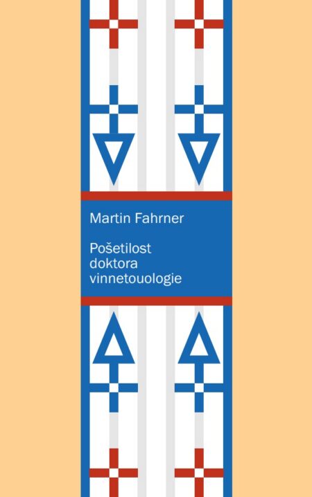 Pošetilost doktora vinnetouologie