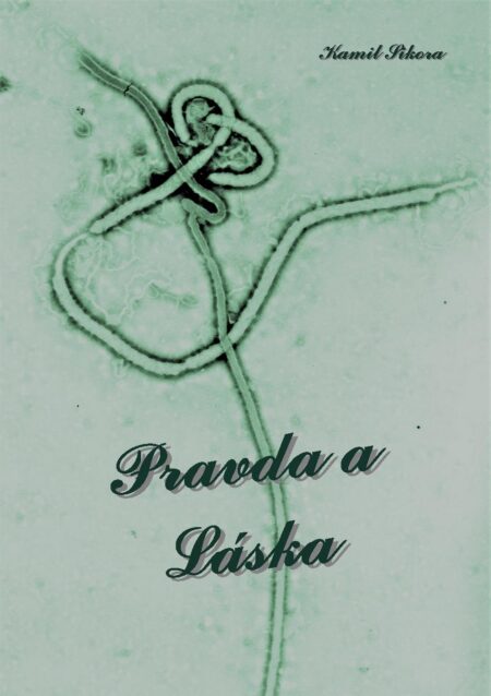 Pravda a Láska