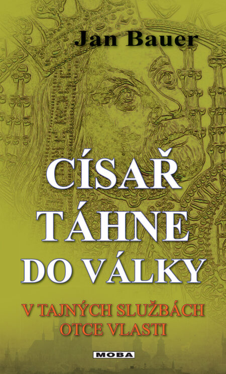 Císař táhne do války