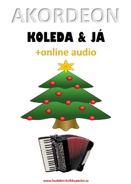 Akordeon, koleda & já (+online audio)