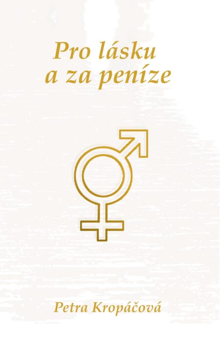 Pro lásku a za peníze
