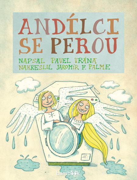 Andílci se perou