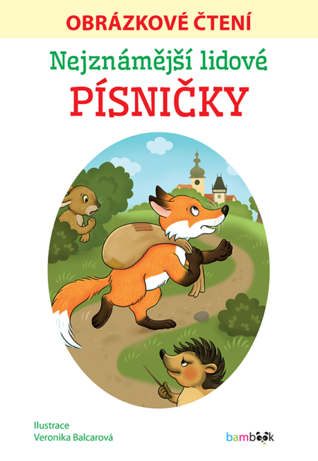 Nejznámější lidové písničky - Obrázkové čtení