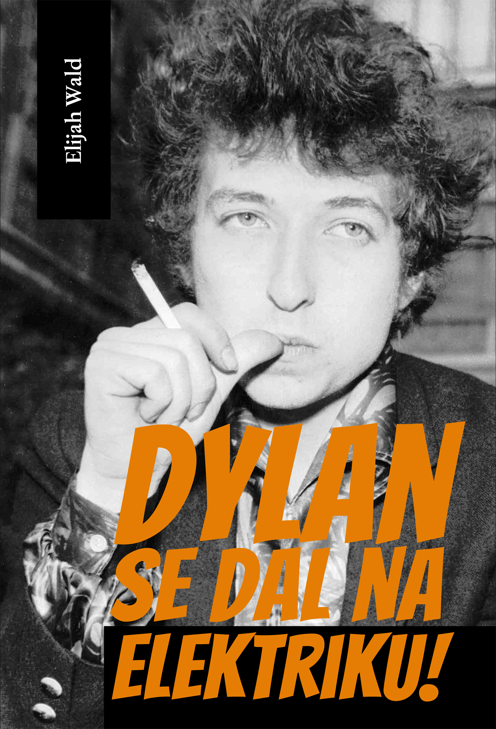 Dylan se dal na elektriku