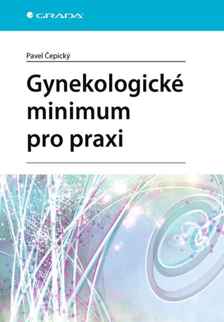 Gynekologické minimum pro praxi