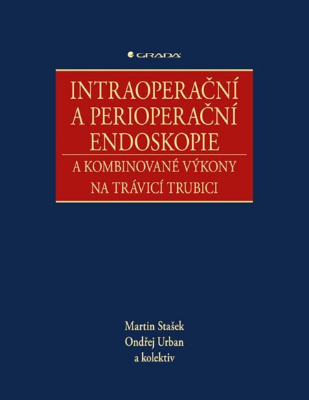 Intraoperační a perioperační endoskopie a kombinované výkony na trávicí trubici