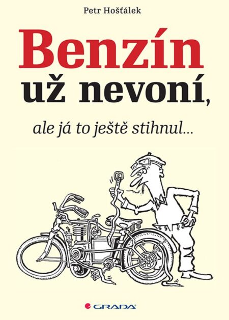 Benzín už nevoní, ale já to ještě stihnul...