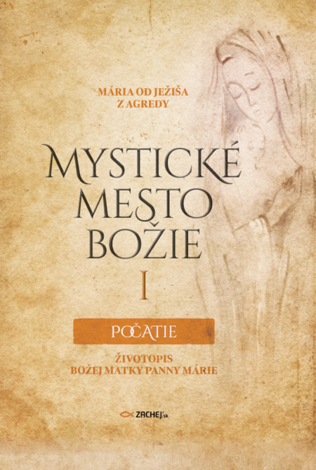 Mystické mesto Božie I - Počatie