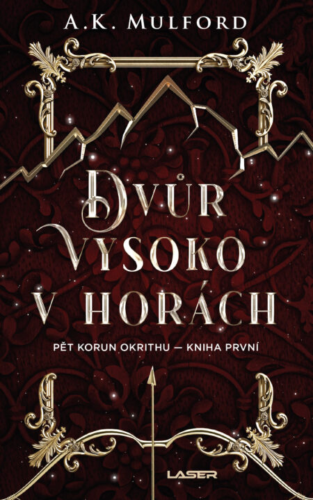 Pět korun Okrithu 1: Dvůr vysoko v horách