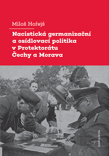 Nacistická germanizační a osídlovací politika v Protektorátu Čechy a Morava