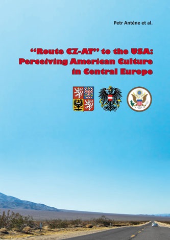"Route CZ-AT" to the USA: Perceiving American Culture in Central Europe