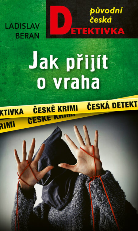 Jak přijít o vraha