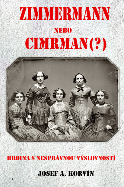 Zimmermann nebo Cimrman? Hrdina s nesprávnou výslovností