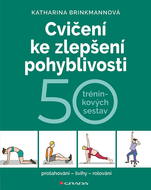 Cvičení ke zlepšení pohyblivosti