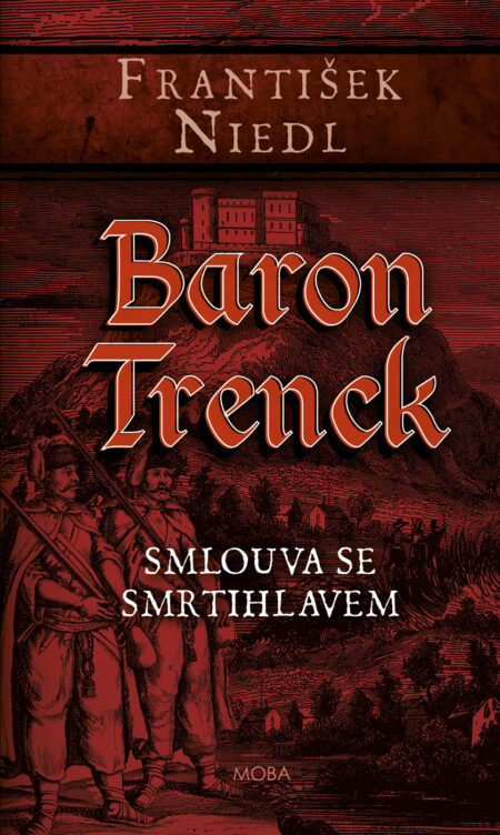Baron Trenck – smlouva se smrtihlavem
