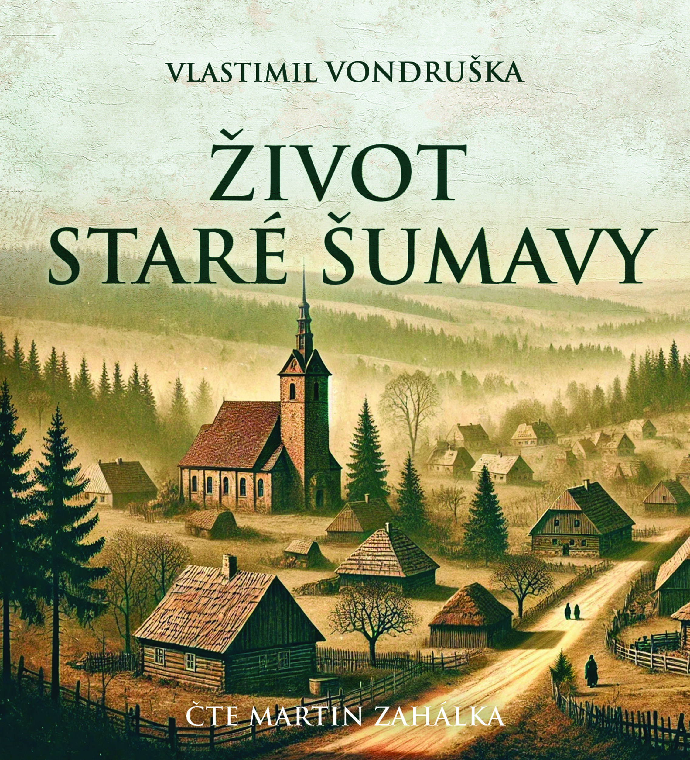 Život staré Šumavy
