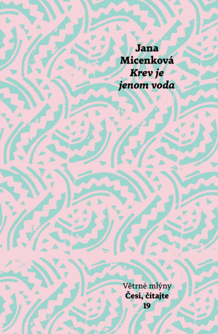 Krev je jenom voda