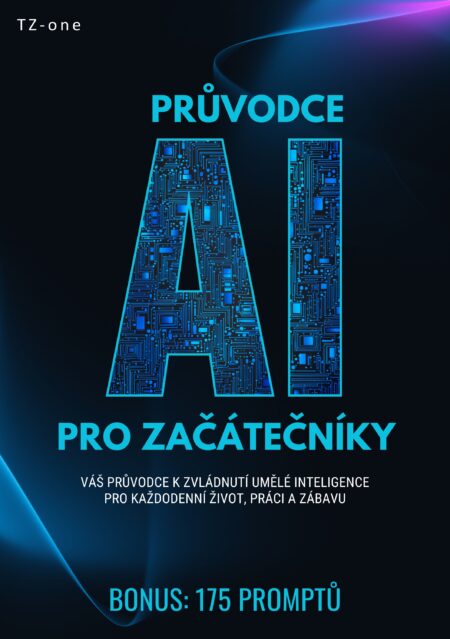 Průvodce AI pro začátečníky + BONUS: 175 promptů