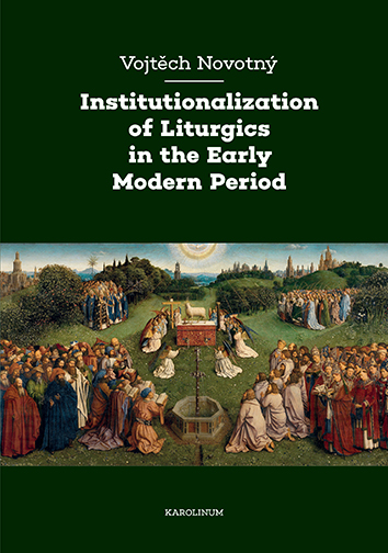 Institutionalization of Liturgics in the Early Modern Period