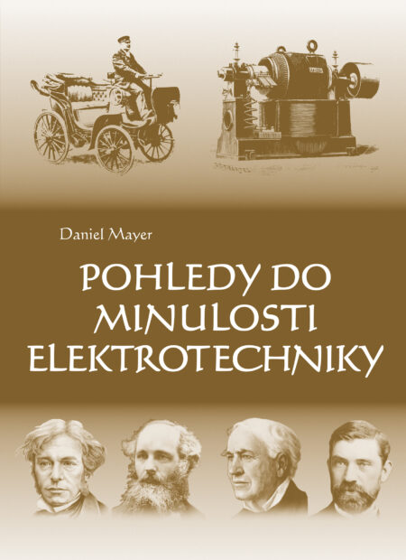Pohledy do minulosti elektrotechniky