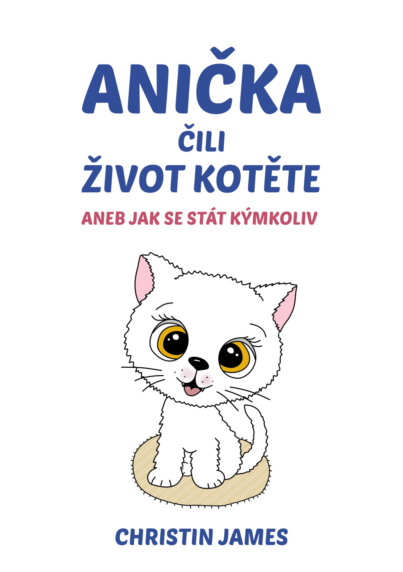 Anička čili život kotěte
