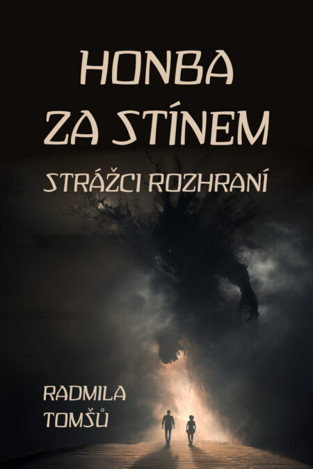 Honba za stínem