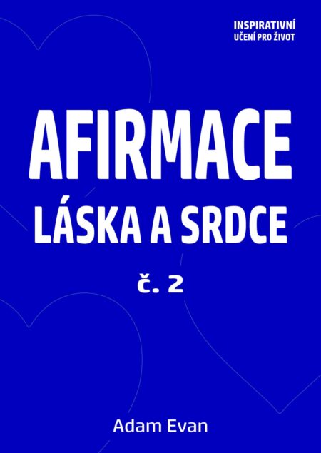 Afirmace Láska a Srdce č. 2