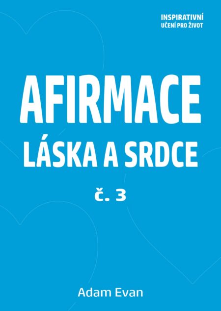 Afirmace Láska a Srdce č. 3