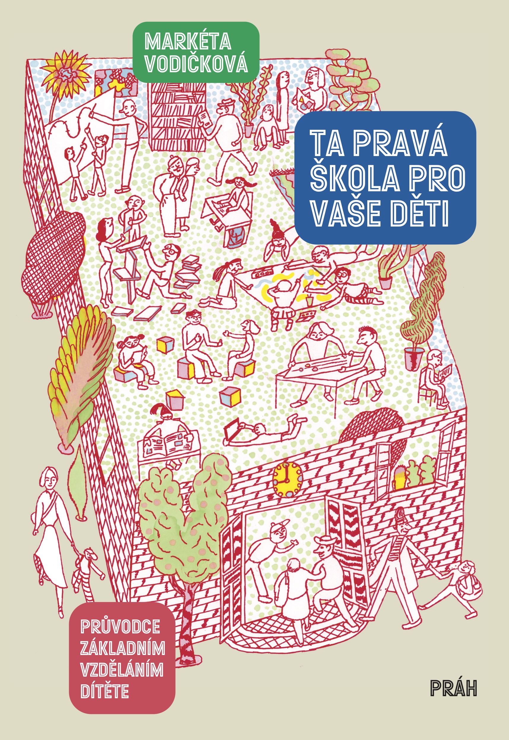Ta pravá škola pro vaše děti