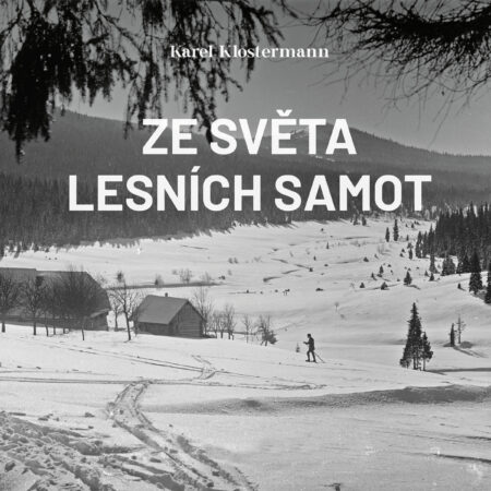 Ze světa lesních samot