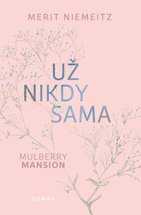 Už nikdy sama