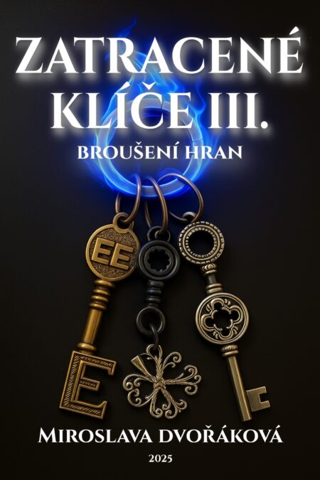 Z(a)tracené klíče III
